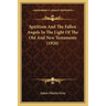 Spiritism And The Fallen Angels In The Light Of The Old And New Testaments (1920)
