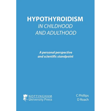 Hypothyroidism In Childhood and Adulthood
