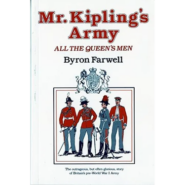 Mr. Kipling's Army: All the Queen's Men