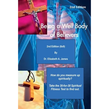 Being a Well Body of Believers, 2nd Edition (6x9)