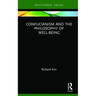 Confucianism and the Philosophy of Well-Being