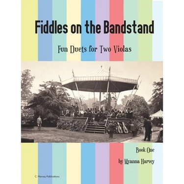Fiddles on the Bandstand, Fun Duets for Two Violas, Book One