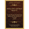 Flower, Fruit, And Thorn Pieces V1: Or The Married Life, Death, And Wedding Of The Advocate Of The Poor (1845)