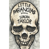 Little Paranoias: Stories