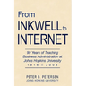 From Inkwell to Internet: 90 Years of Teaching Business Administration at Johns Hopkins University (1916-2006)