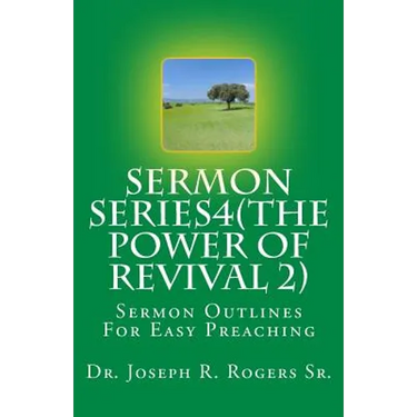 Sermon Series 4 (The Power Of Revival 2...): Sermon Outlines For Easy Preaching