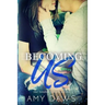 Becoming Us: College love never hurt so good