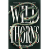 Wild Thorns