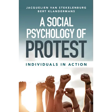 A Social Psychology of Protest