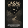 The Crows of Bennett Road
