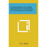 A Handbook of Greek Mythology, Including Its Extension to Rome