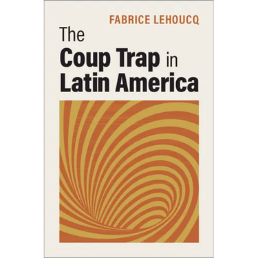 The Coup Trap in Latin America