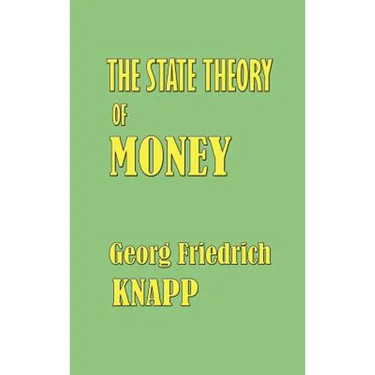 The State Theory of Money