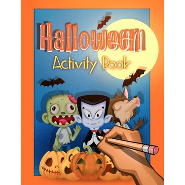 Halloween Activity and Puzzle Book for Kids: Trick or Treat Creativity and Fun for Ages 6-9
