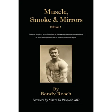Muscle, Smoke, & Mirrors: Volume I