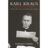 Karl Kraus: Apocalyptic Satirist: The Post-War Crisis and the Rise of the Swastika