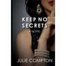 Keep No Secrets