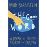 The Good Word: A Decade of Jewish Thought and Chutzpah