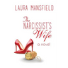 The Narcissist's Wife