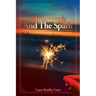 The Match And The Spark