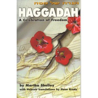 Haggadah: A Celebration of Freedom