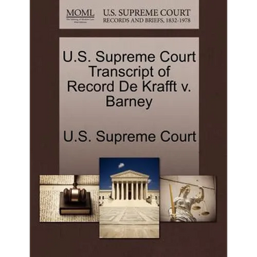 U.S. Supreme Court Transcript of Record de Krafft V. Barney