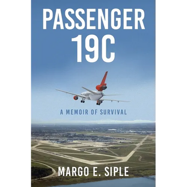 Passenger 19C: A Memoir of Survival