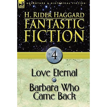 Fantastic Fiction: 4-Love Eternal & Barbara Who Came Back