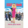 Legally Blonde: Trivia Quiz Book