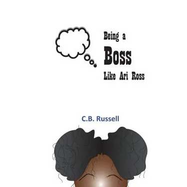 Being a Boss Like Ari Ross