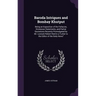Baroda Intrigues and Bombay Khutput: Being an Exposition of the Fallacies, Erroneous Statements, and Partial Quotations Recently Promulgated by Mr. Le