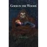 Good in the Woods: Lost & Found