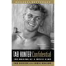 Tab Hunter Confidential: The Making of a Movie Star