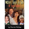 McStays, Taken Too Soon: A True Story