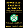 Songbirds, Snakes, & Sacrifice: Collins' Prequel References and Philosophies Explained