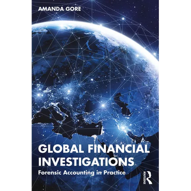 Global Financial Investigations: Forensic Accounting in Practice