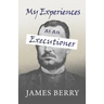 My Experiences as an Executioner
