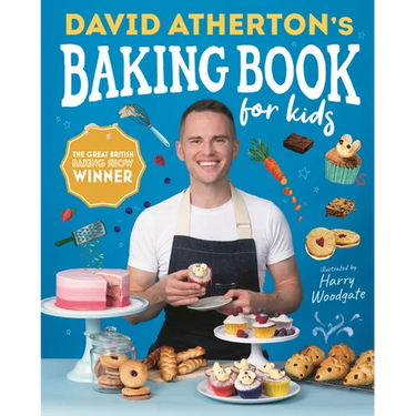 David Atherton's Baking Book for Kids: Delicious Recipes for Budding Bakers