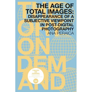 The Age of Total Images: Disappearance of a Subjective Viewpoint in Post-digital Photography