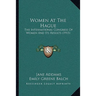 Women At The Hague: The International Congress Of Women And Its Results (1915)