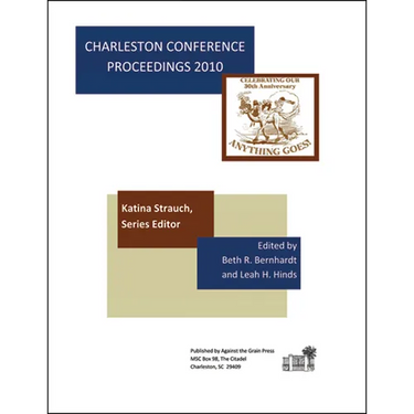Charleston Conference Proceedings, 2010