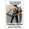 Cuckold Dreamgirls Collection: Twelve Filthy Hotwife Stories
