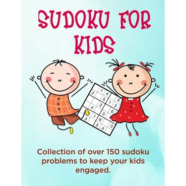Sudoku for Kids: A collection of sudoku puzzles for kids to learn how to play from beginners to advanced level - perfect camping gift f