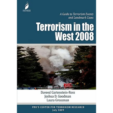 Terrorism in the West 2008: A Guide to Terrorism Events and Landmark Cases