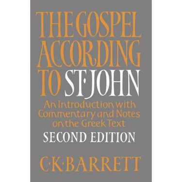The Gospel According to St. John, Second Edition: An Introduction with Commentary and Notes on the Greek Text