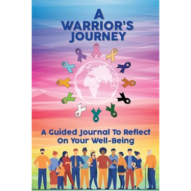 A Warrior's Journey: A Guided Journal To Reflect On Your Well-Being