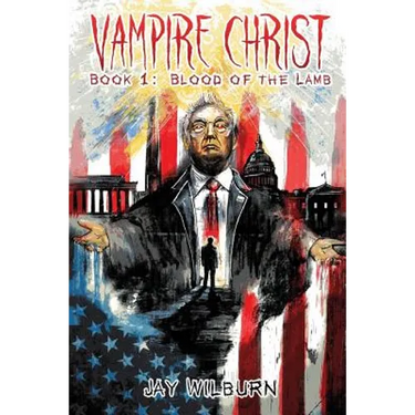 Vampire Christ Book 1: Blood of the Lamb