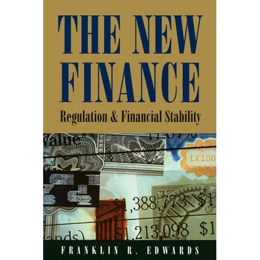 The New Finance: Regulation and Financial Stability