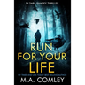 Run For Your Life