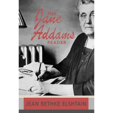 The Jane Addams Reader